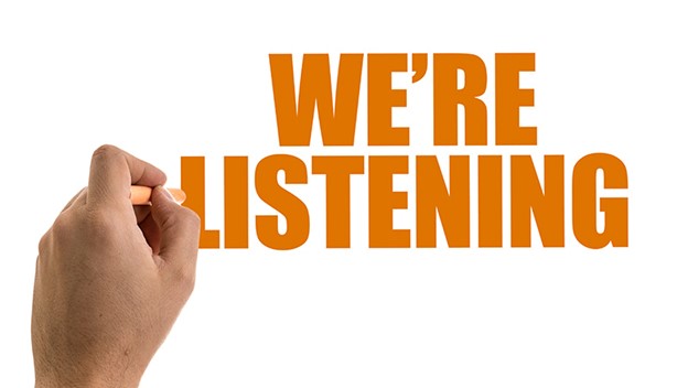 We're Listening