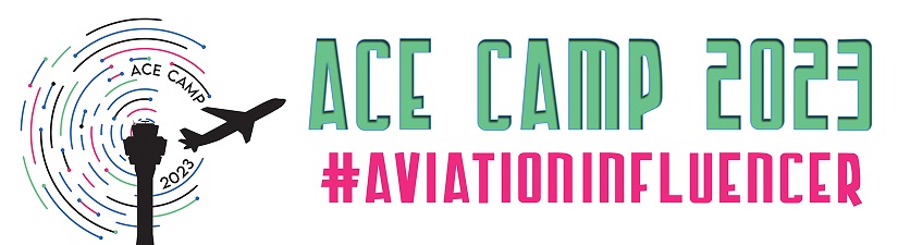 ACE Camp 2023 #AviationInfluencer