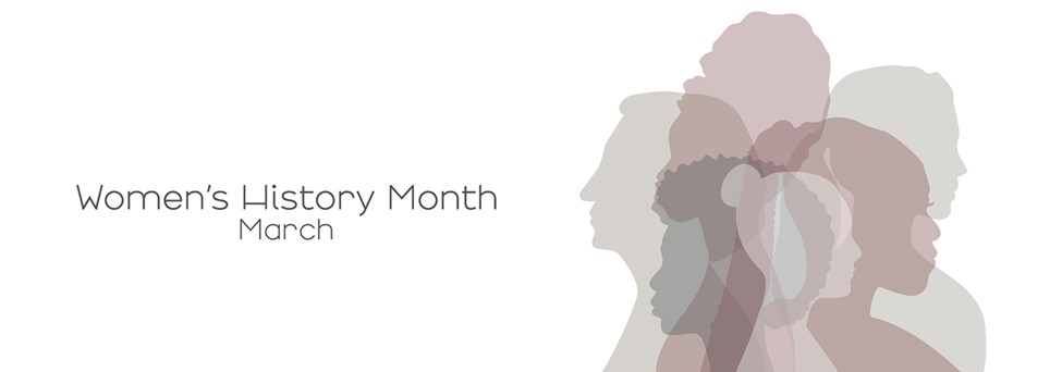 Women’s History Month – March